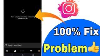 We're Sorry But Something Went Wrong Please Try Again Instagram || How To Fix We're Sorry Something