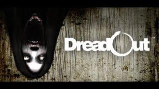 DreadOut [игрофильм]