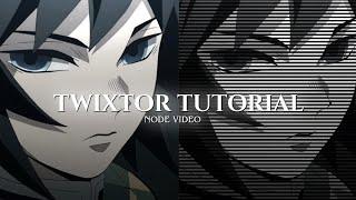 Twixtor Tutorial On Android || Node Video