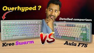 Kreo Swarm Vs Aula F75 Wireless Gaming Keyboard | Best Wireless Mechanical Keyboard Under 6000 ?