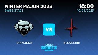 Diamonds vs Bloodline | Winter Major 2023 |  Swiss Stage