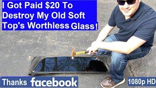 Destroying my Honda S2000’s OEM Soft Top Rear Glass Window (by request) not worth anything!