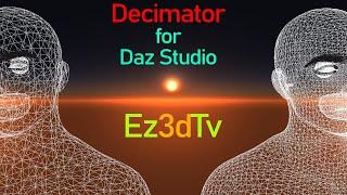 Using Decimator for Daz Studio | Ez3dTv