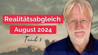 DIETER BROERS Realitätsabgleich August 2024 - Teil 1