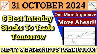 Daily Best Intraday Stocks | 31 October 2024 | Stocks to buy tomorrow | Detailed Analysis