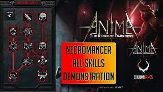 ANIMA ARPG v.2.6.2 - NECROMANCER ALL SKILLS DEMONSTRATION