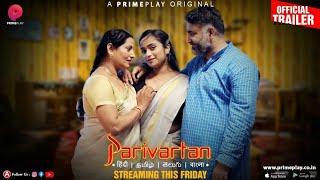 Parivartan | Part 1 | Prime Play App | New Web Series | Gurmeet Kaur | Annu Morya | Story Explain