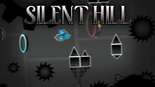 "Silent Hill" Layout (Extreme Demon) - Geometry Dash