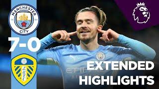 EXTENDED MAN CITY HIGHLIGHTS | Man City 7-0 Leeds | Foden, Grealish, De Bruyne, Mahrez, Stones, Ake