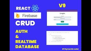 React JS Firebase Crud Tutorial | AUTH - REALTIME DATABASE || FIREBASE 9 TUTORIAL