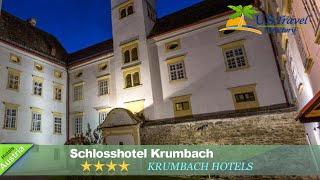 Schlosshotel Krumbach - Krumbach Hotels, Austria