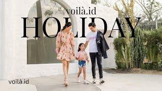 VOILA.ID “Family Holiday” Campaign