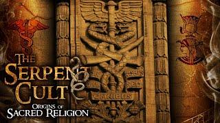 The Serpent Cult Origins - Secret Societies - Conspiracy Documentaries - Cosmic Conspiracies