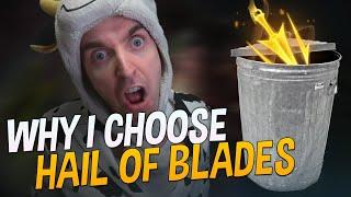 WHY I CHOOSE HAIL OF BLADES OVER LETHAL TEMPO - COWSEP