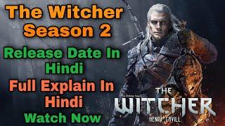 The Witcher Season 2 Release Date In Hindi | Witcher 2 Hindi Release Date | TheWitcherSeason2