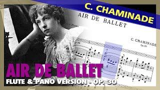  C. CHAMINADE - Air de Ballet (FLUTE & Piano version) [Op. 30] - (Sheet Music Scrolling)