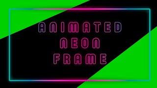 animated neon green screen frame in photoshop