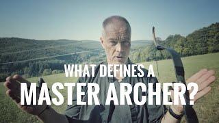 How to define "Master Archer" - My Thoughts