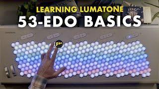 Learning Lumatone: Ep. 25 - "53-EDO Basics"