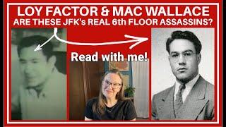 Loy Factor: Was He a JFK Assassin on the 6th Floor w/ Mac Wallace? #readalong #Kennedy #dealeyplaza