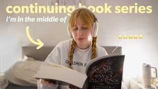 Continuing book series i'm in the middle of! Finishing 3 series, 5 star reads + fantasy favs!