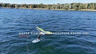 Naish Hover Downwind Crossover Board 125L Test 2024