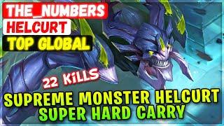 Supreme Monster Helcurt, Super Hard Carry [ Top Global Helcurt ] ThE_NuMbErS - Mobile Legends Build