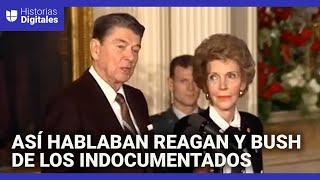 Esto es lo que dijeron los republicanos Reagan y Bush sobre los inmigrantes indocumentados