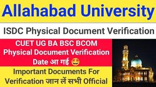 ISDC CUET UG BA BSC BCOM Physical Document Verification Date आ गई  || Document Required || Official