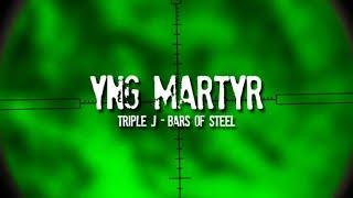 YNG Martyr - Triple J Bars of Steel (LYRIC VIDEO)