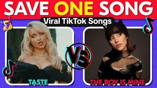 SAVE ONE SONG - Most Popular TikTok Viral Songs | Music Quiz