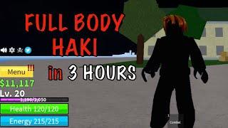 LVL1 NOOB gets FULL BODY HAKI in 3 HOURS | BLOXFRUITS