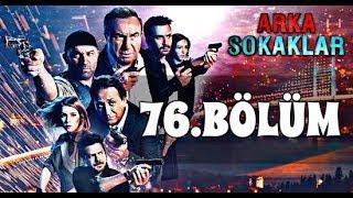 ARKA SOKAKLAR 76. BÖLÜM