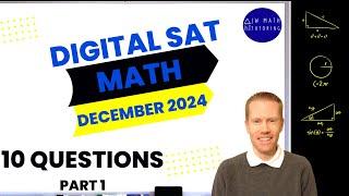 Digital SAT Math December 2024 10 Questions (Part 1)-Full Solutions & Explanations