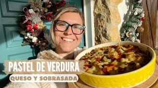 VEGETABLE, CHEESE and SOBRASADA CAKE *Quick and Easy Recipe*