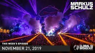 Global DJ Broadcast with Markus Schulz (November 21, 2019)