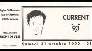 CURRENT 93 - Live At The Church Of St Germain, Amiens, 1992