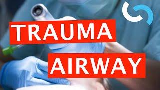 Airway Evaluation and Management in Trauma