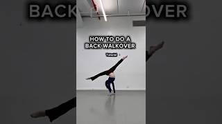 Back Walkover Tutorial  #contortion #gymnastics #flexibility