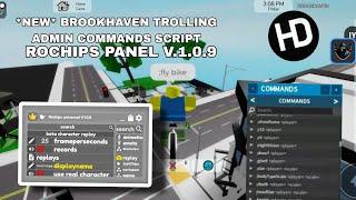 *NEW* Brookhaven Trolling Admin Commands Script Hack RochipsP Fluxus,Hydrogen,Delta, Arceus X Mobile