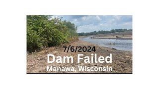 Manawa Dam Breached July 2024