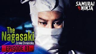The Nagasaki Crime Chronicles Full Episode 1 | SAMURAI VS NINJA | English Sub