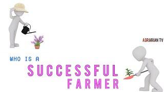 Who is a Successful Farmer?