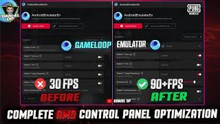 AMD Control Panel  Best Setting For  Gameloop | Pubg mobile gameloop lag fix | (BOOST FPS) 2024