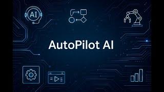 AutoPilot AI Overview