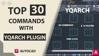 the best top 30 autocad mastery commands with yqarch||the best autocad tutorial