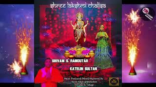 Shivam S. Ramoutar & Katelin Sultan - Shree Lakshmi Chalisa - 2k24 Bhajan