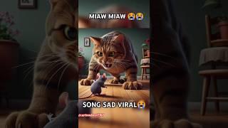 miaw miaw miaw song sad || Cat sad story #cat #catvideos #meow #story #catlover