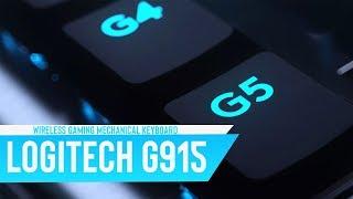 Review: Logitech G915 LIGHTSPEED Wireless Gaming Keyboard