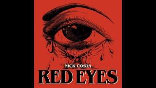 Nick Costa - Red Eyes (Lyric Video)